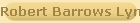 Robert Barrows Lynch